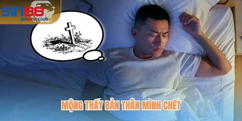 Mộng thấy bản thân mình chết